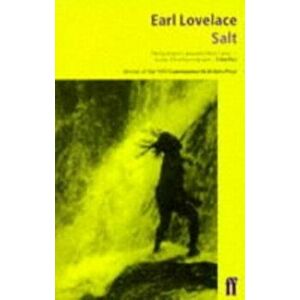 Salt. Main, Paperback - Earl Lovelace imagine