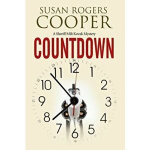 Countdown: a Milt Kovak Police Procedural. First World Publication, Hardback - Susan Rogers Cooper imagine