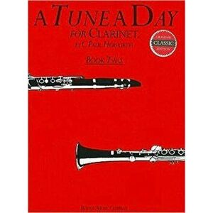 A Tune a Day for Clarinet Book 2 - C. Paul Herfurth imagine