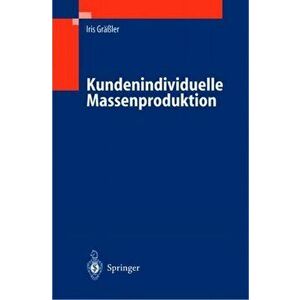 Kundenindividuelle Massenproduktion. 2004 ed., Paperback - *** imagine