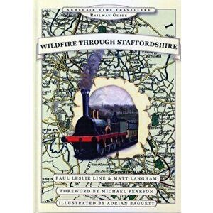 Wildfire Through Staffordshire. Special ed, Hardback - Paul Langham imagine