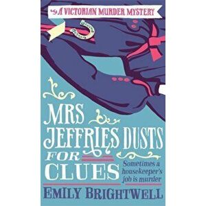 Mrs Jeffries Dusts For Clues, Paperback - Emily Brightwell imagine