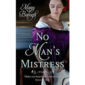 No Man's Mistress. Number 2 in series, Paperback - Mary Balogh imagine