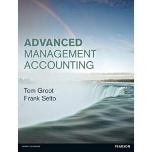 Advanced Management Accounting, Paperback - Tom Groot imagine