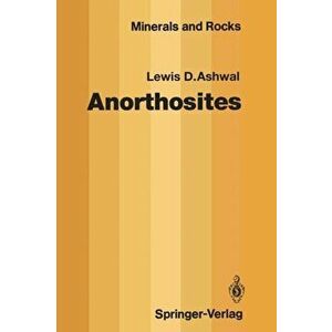Anorthosites. Softcover reprint of the original 1st ed. 1993, Paperback - Lewis D. Ashwal imagine