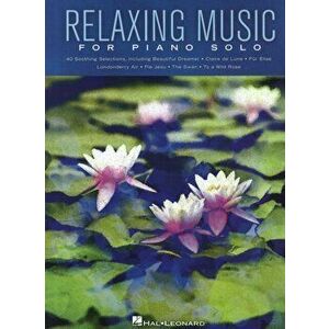 Relaxing Music for Piano Solo. Piano Solo Songbook - Hal Leonard Publishing Corporation imagine
