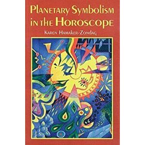 Planetary Symbolism in the Horoscope, Paperback - *** imagine