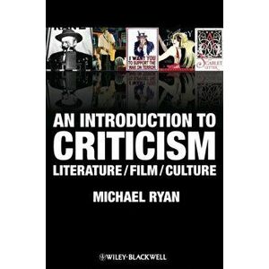 An Introduction to Criticism. Literature - Film - Culture, Paperback - Michael Ryan imagine