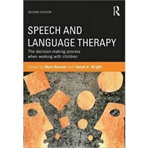 Speech and Language Therapy. The decision-making process when working with children, 2 New edition, Paperback - *** imagine