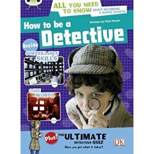Bug Club NF Red (KS2) A/5C How to be a Detective, Paperback - Paul Mason imagine