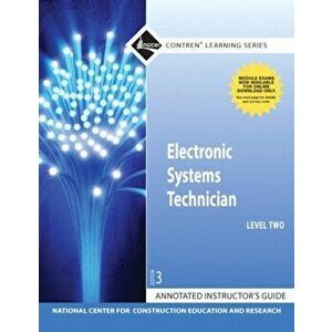 Annotated Instructor's Guide for Electronic Systems Technician Level 2 Trainee Guide. 3 ed, Paperback - NCCER imagine