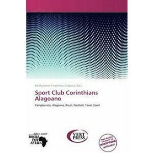 Sport Club Corinthians Alagoano, Paperback - *** imagine