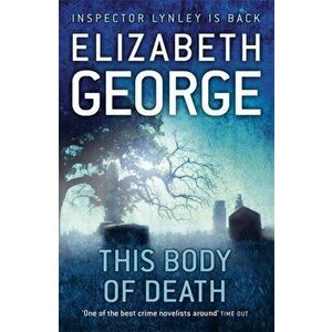 This Body of Death. An Inspector Lynley Novel: 16, Paperback - Elizabeth George imagine