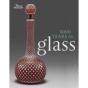 5000 Years of Glass, Paperback - *** imagine