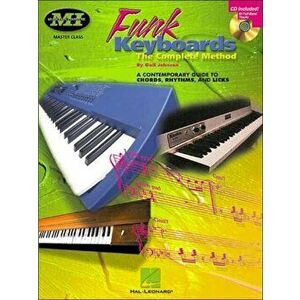 Funk Keyboards - the Complete Method. A Contemporary Guide to Chords, Rhythms and Licks - Gail Johnson imagine
