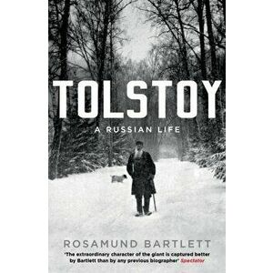 Tolstoy. A Russian Life, Main, Paperback - Rosamund Bartlett imagine