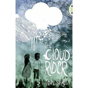 Bug Club Independent Fiction Year 3 Brown B The Cloud Rider, Paperback - Tina Shaw imagine
