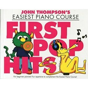 John Thompson's Piano Course. First Pop Hits - *** imagine