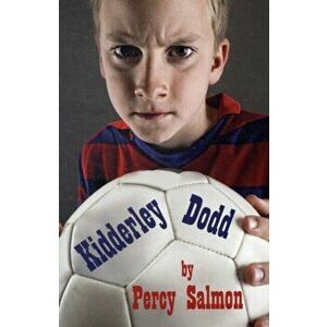 Kidderly Dodd, Paperback - Percy J. Salmon imagine