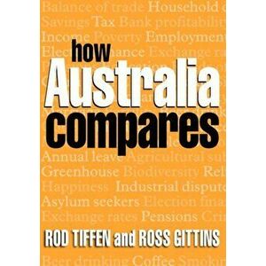 How Australia Compares, Hardback - Ross Gittins imagine