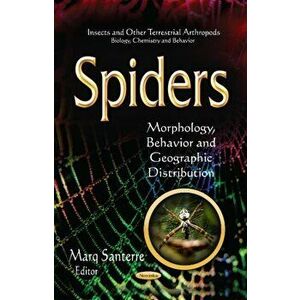 Spiders. Morphology, Behavior & Geographic Distribution, Paperback - *** imagine