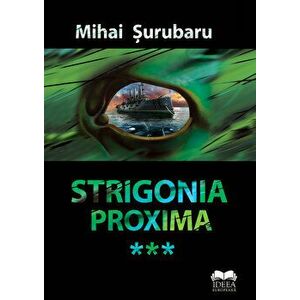 Strigonia proxima - Mihai Surubaru imagine