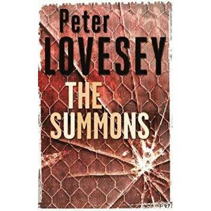 The Summons, Paperback - Peter Lovesey imagine
