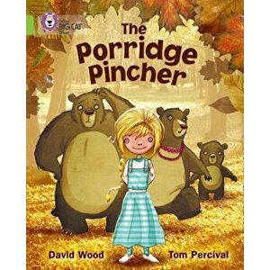 The Porridge Pincher. Band 11/Lime, Paperback - David Wood imagine