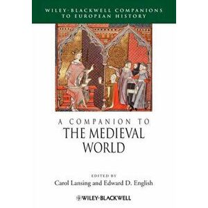A Companion to the Medieval World, Paperback - *** imagine