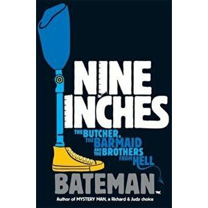 Nine Inches, Paperback - Bateman imagine