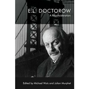 E.L. Doctorow. A Reconsideration, Paperback - *** imagine