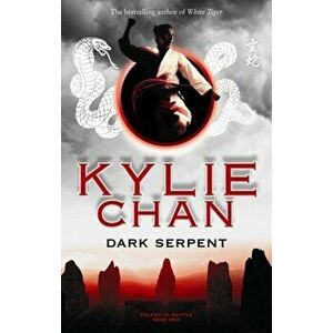Dark Serpent, Paperback - Kylie Chan imagine