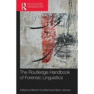 The Routledge Handbook of Forensic Linguistics, Paperback - *** imagine