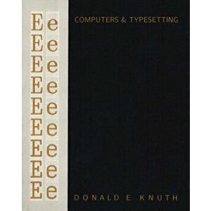 Computers & Typesetting, Volume E. Computer Modern Typefaces, Hardback - Donald Knuth imagine
