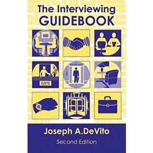 Interviewing Guidebook, The. 2 ed, Paperback - Joseph DeVito imagine