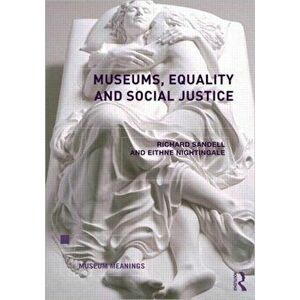 Museums, Equality and Social Justice, Paperback - *** imagine