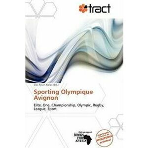 Sporting Olympique Avignon, Paperback - *** imagine