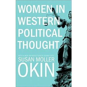 Women in Western Political Thought. Revised ed, Paperback - Susan Moller Okin imagine