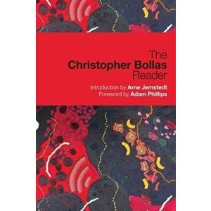 The Christopher Bollas Reader, Paperback - *** imagine