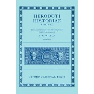 Herodotus: Histories, Books 5-9 (Herodoti Historiae: Libri V-IX), Hardback - *** imagine
