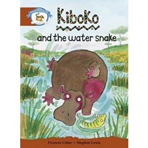 Literacy Edition Storyworlds Stage 7, Animal World, Kiboko and the Water Snake, Paperback - *** imagine