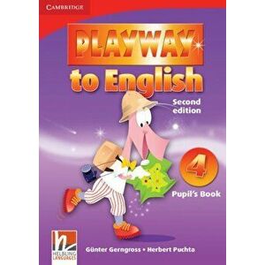 Playway to English Level 4 Pupil's Book. 2 Revised edition, Paperback - Herbert Puchta imagine
