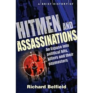 A Brief History of Hitmen and Assassinations - Richard Belfield imagine