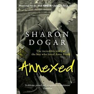 Annexed, Paperback - Sharon Dogar imagine