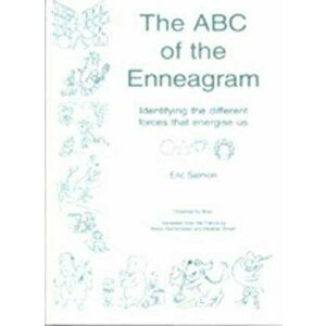 The ABC of the Enneagram. Identifying the Different Forces That Energise Us, Paperback - *** imagine