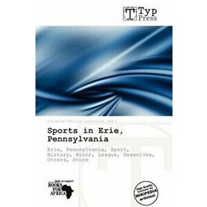 Sports in Erie, Pennsylvania, Paperback - *** imagine