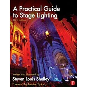 A Practical Guide to Stage Lighting. 3 New edition, Paperback - *** imagine