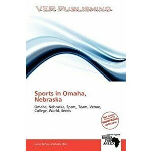 Sports in Omaha, Nebraska, Paperback - *** imagine