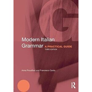Modern Italian Grammar. A Practical Guide, 3 New edition, Paperback - *** imagine