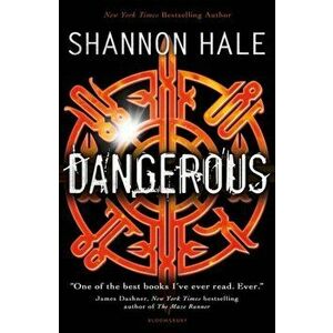 Dangerous, Paperback - Shannon Hale imagine